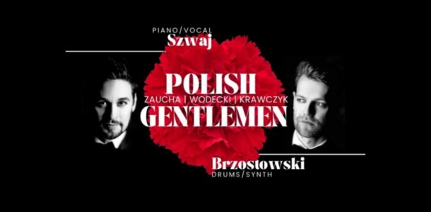 Koncert - Polish Gentlemen 